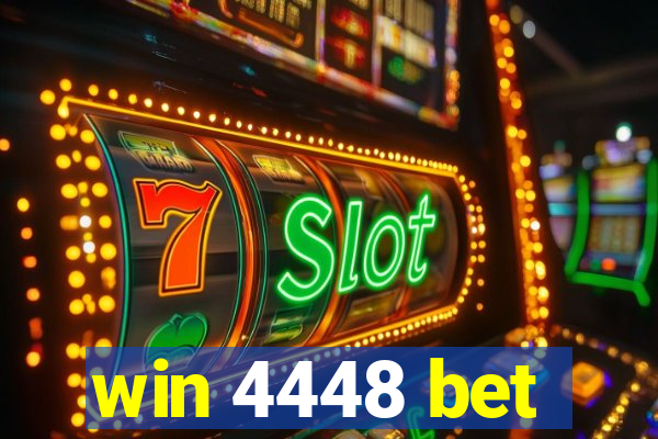 win 4448 bet