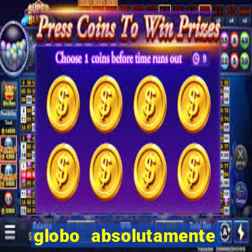 globo absolutamente sobretudo 2019