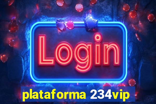 plataforma 234vip