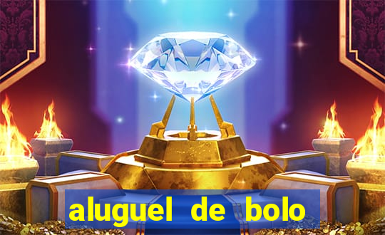 aluguel de bolo fake fortaleza