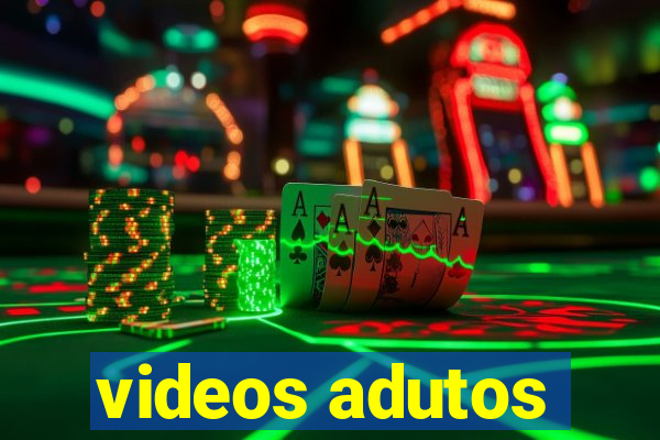 videos adutos