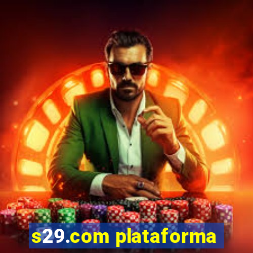 s29.com plataforma