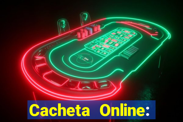 Cacheta Online: Jogo de Cartas