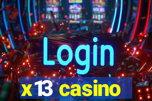 x13 casino