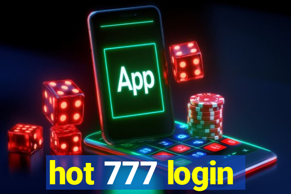 hot 777 login