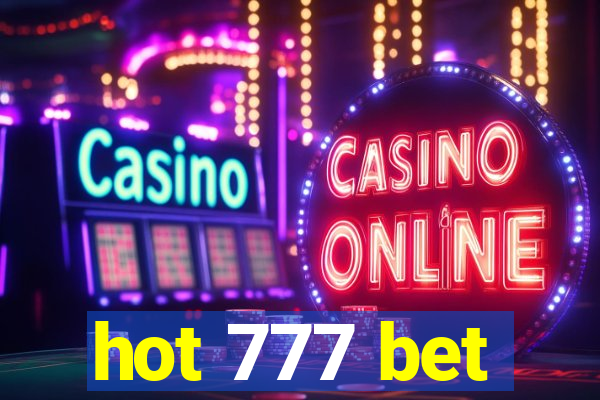 hot 777 bet