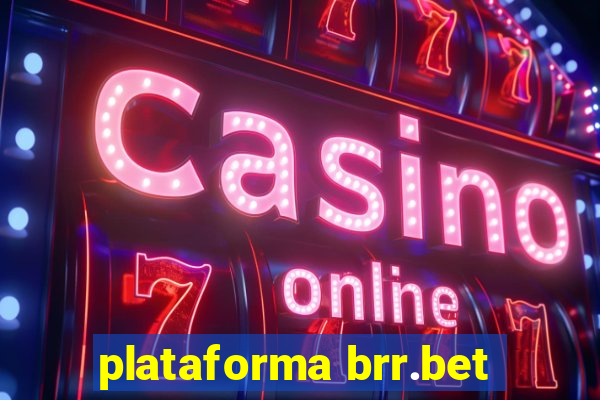 plataforma brr.bet