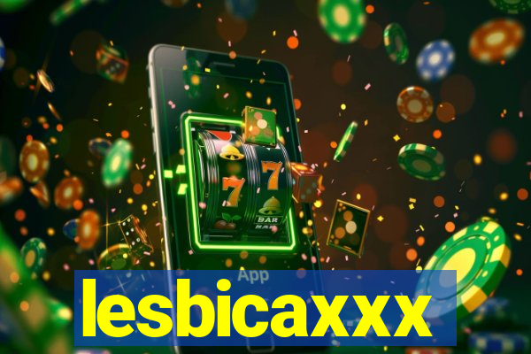 lesbicaxxx