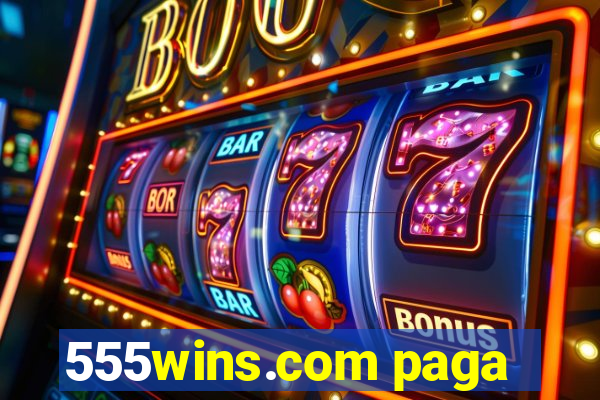 555wins.com paga