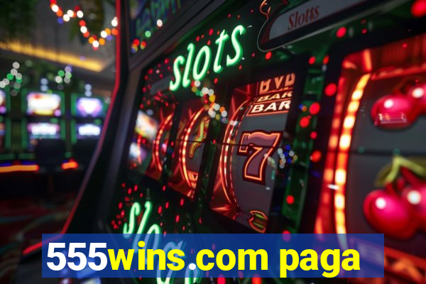 555wins.com paga