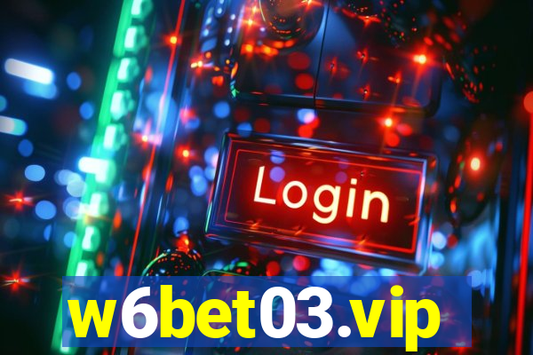 w6bet03.vip