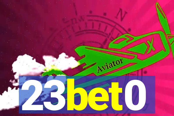 23bet0
