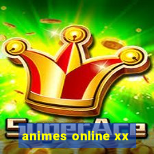 animes online xx