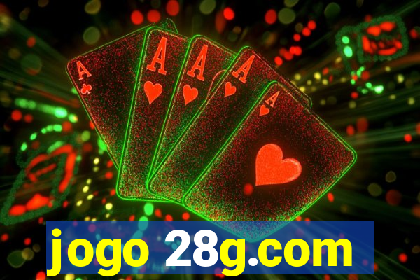 jogo 28g.com
