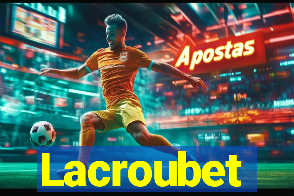 Lacroubet