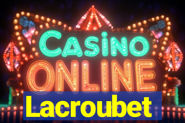 Lacroubet