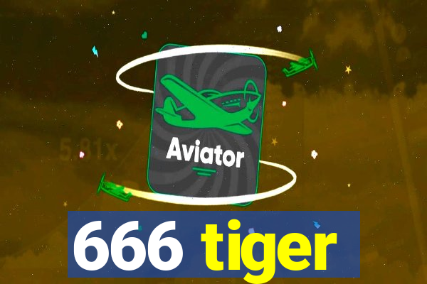 666 tiger