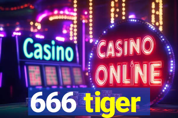666 tiger