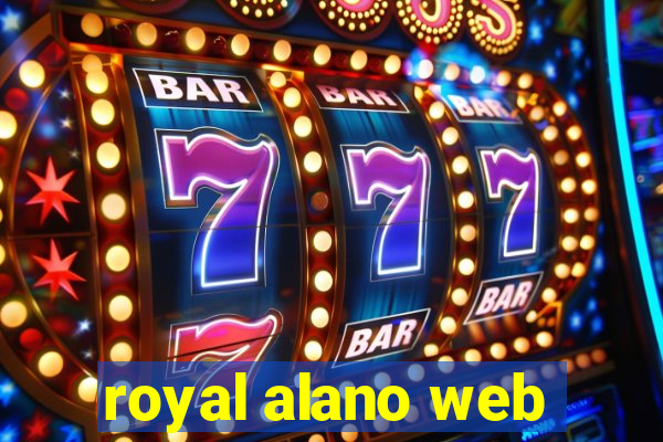royal alano web