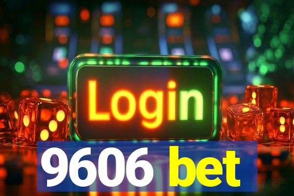 9606 bet