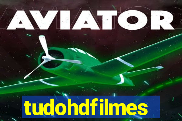 tudohdfilmes