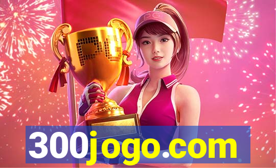 300jogo.com