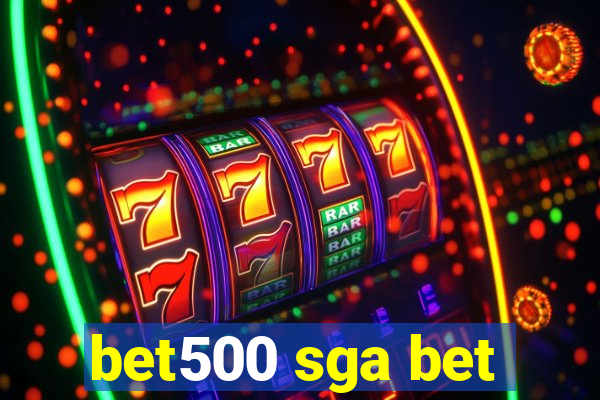 bet500 sga bet