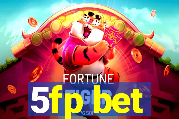 5fp bet