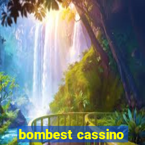 bombest cassino