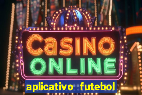 aplicativo futebol da hora 3.3