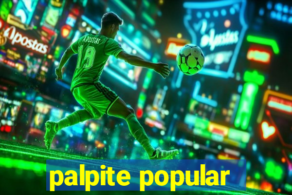 palpite popular