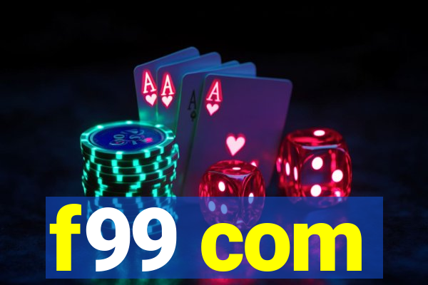 f99 com