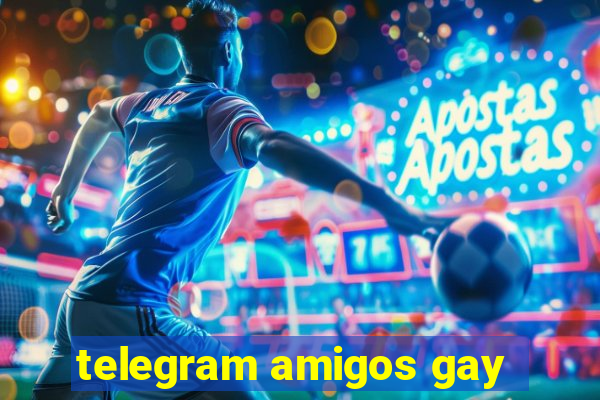 telegram amigos gay