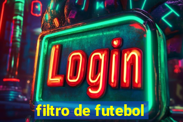 filtro de futebol