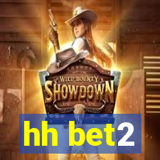 hh bet2