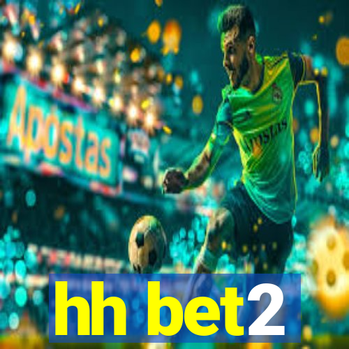 hh bet2