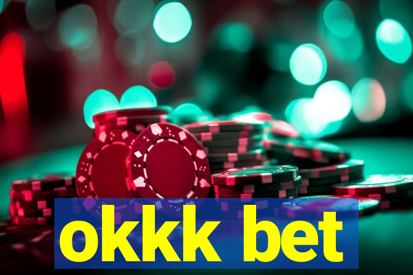 okkk bet