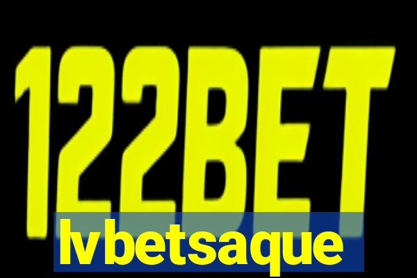 lvbetsaque