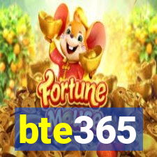 bte365