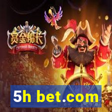 5h bet.com