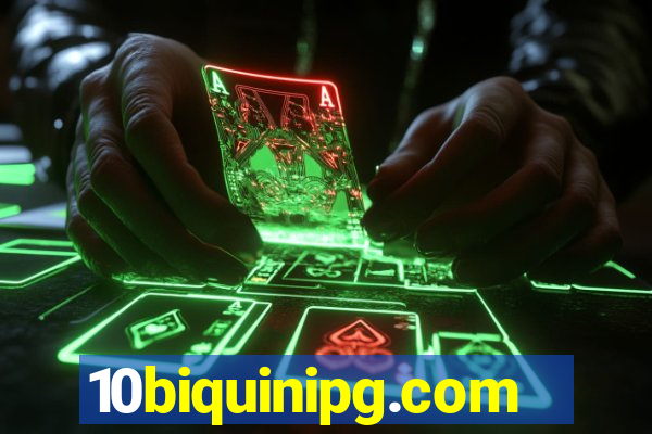 10biquinipg.com