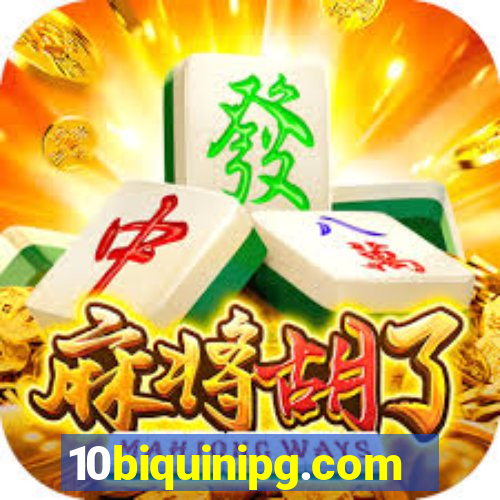10biquinipg.com
