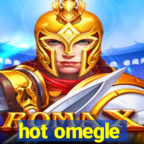 hot omegle