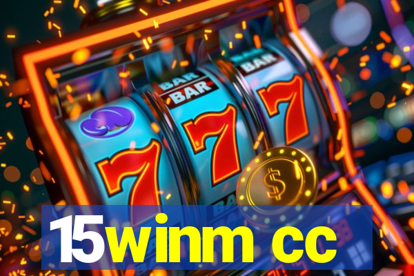 15winm cc