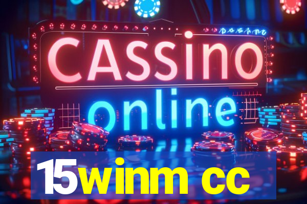 15winm cc