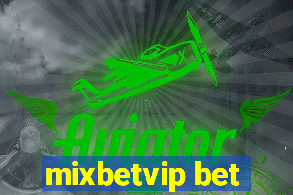 mixbetvip bet