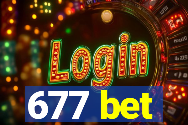 677 bet