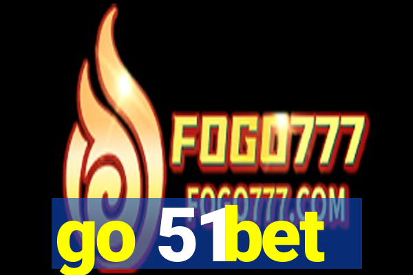 go 51bet