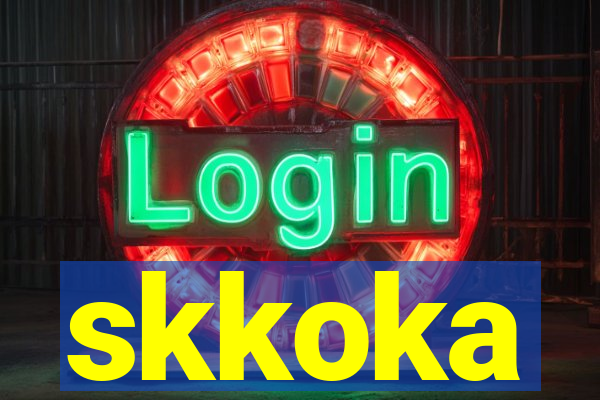 skkoka
