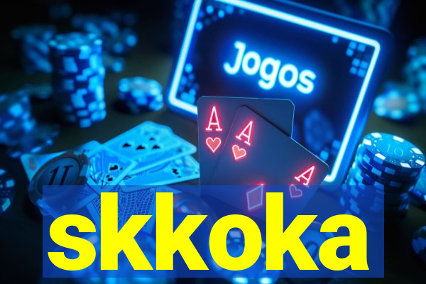 skkoka